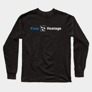 Plz Don't Fuze the Hostage Long Sleeve T-Shirt